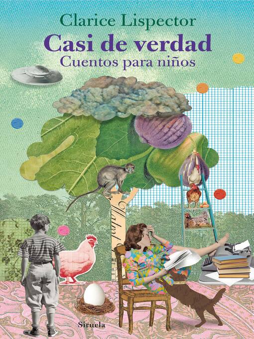 Title details for Casi de verdad. Cuentos para niños by Clarice Lispector - Available